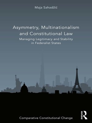 cover image of Asymmetry, Multinationalism and Constitutional Law